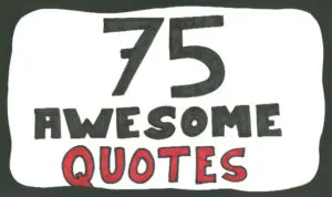 Awesome quotes - includes success quotes, leadership quotes, innovation quotes, coaching quotes & strategy quotes